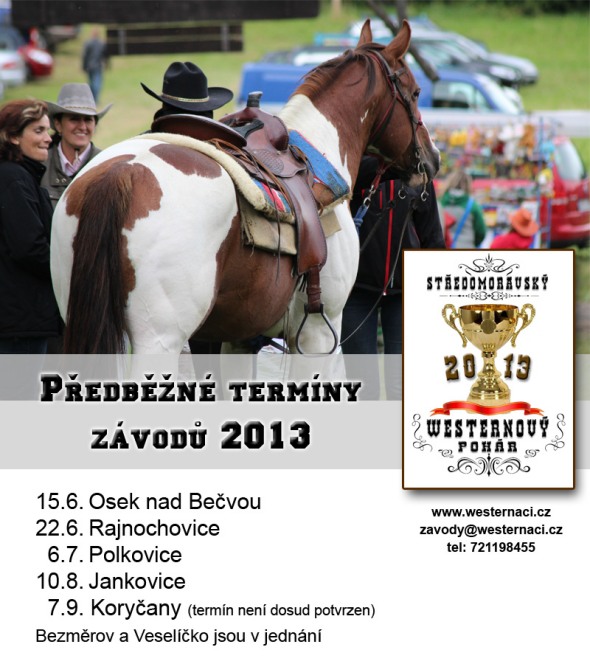 Pedbn termny podanch westernovch zvod Stedomoravskho Westernovho Pohru 2013